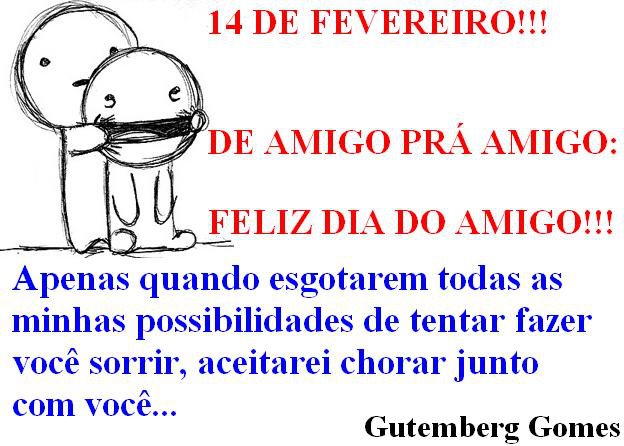 DIA INTERNACIONAL DO AMOR E DIA DA AMIZADE: 14 DE FEVEREIRO!!!